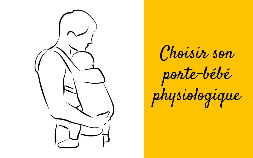 Qu’est-ce que c’est un porte-bébé physiologique