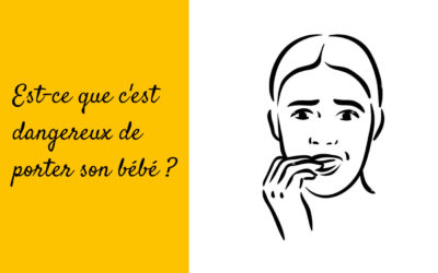 Est-ce que c’est dangereux de porter son bébé ?